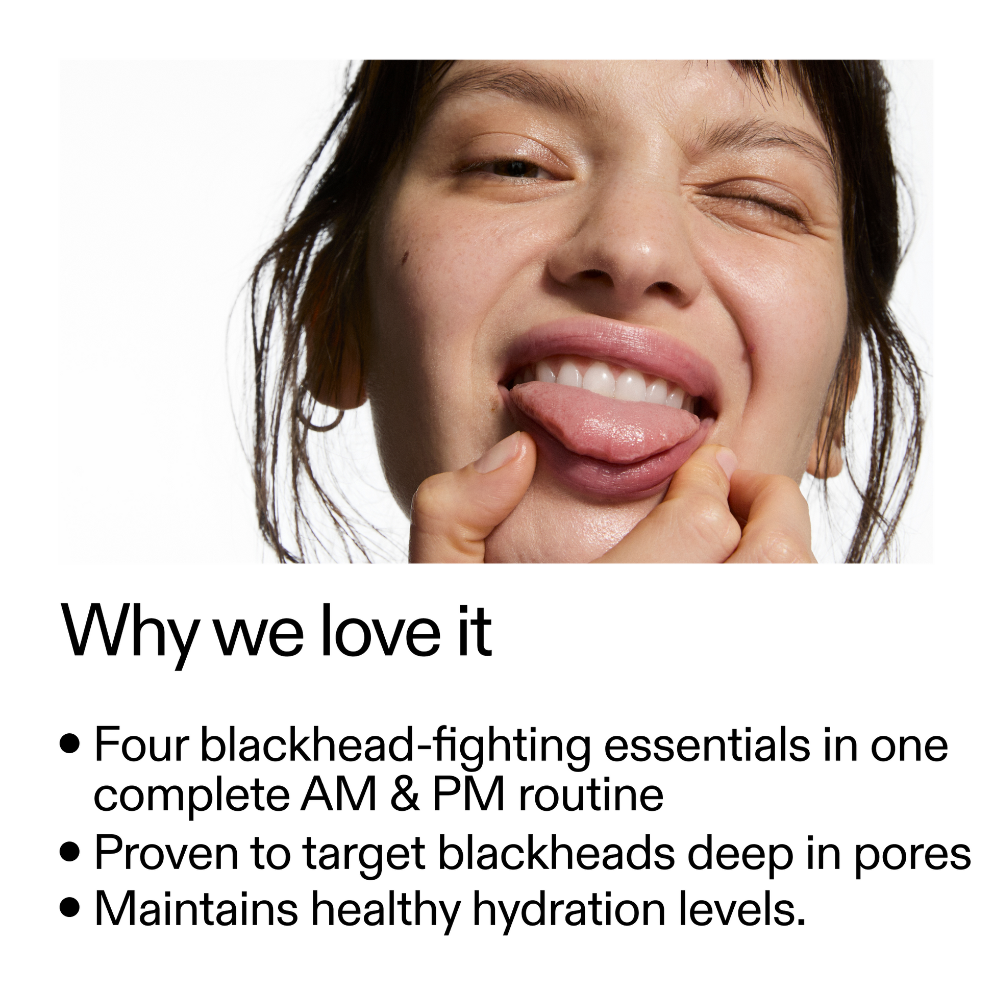 blackhead-routine-u8 Blackhead_Routine_Why_We_2000x2000_3724a39a-ef4c-4fd4-8ee7-58cf744f9e32.png